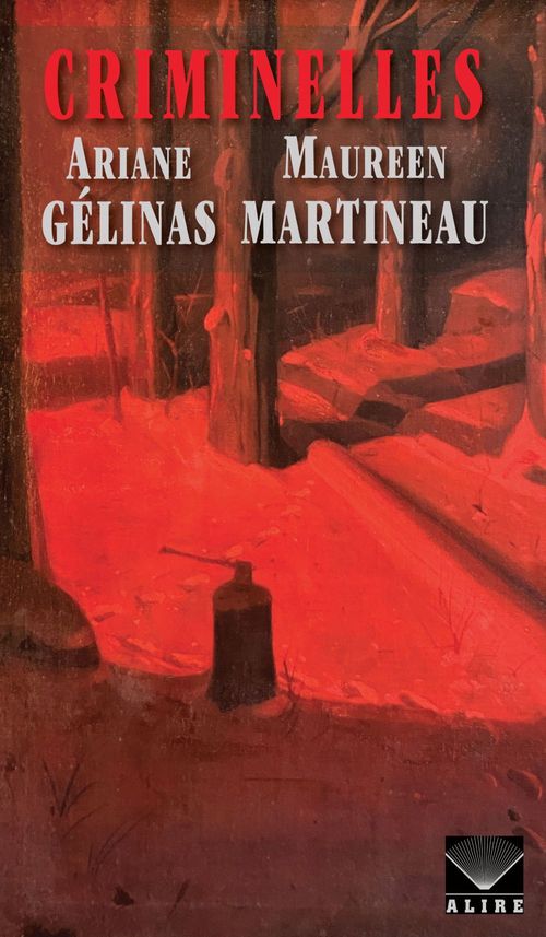 ebook cover of Criminelles, by Ariane Gelinas, Maureen Martineau