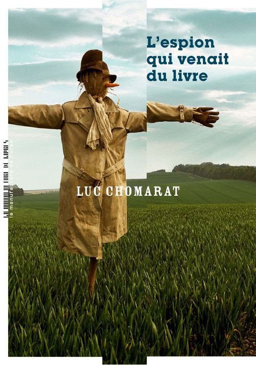 ebook cover of L'espion qui venait du livre, by Luc Chomarat