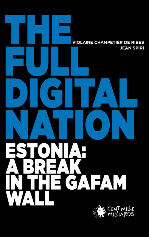 Couverture ebook de The full digital nation, de Jean Spiri, Violaine Champetier De Ribes