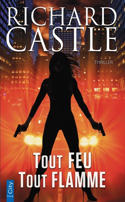 ebook cover of Tout feu, tout flamme, by Richard Castle