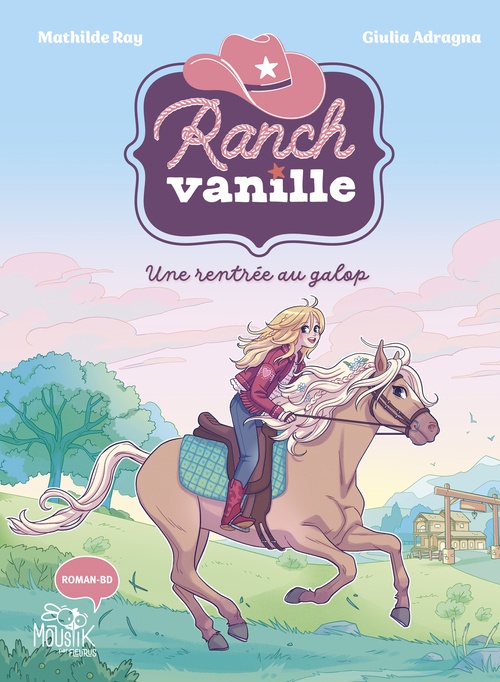 Couverture ebook de Ranch Vanille - Une rentrée au galop, de Mathilde Ray, Giulia Adragna