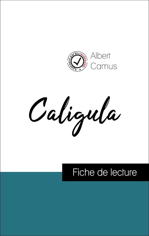 Couverture ebook de Caligula d'Albert Camus (Fiche de lecture de référence), de Albert Camus