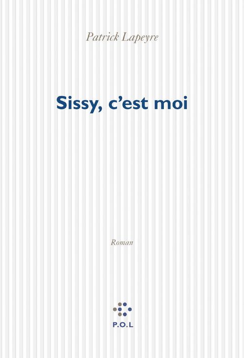 ebook cover of Sissy, c'est moi, by Patrick Lapeyre