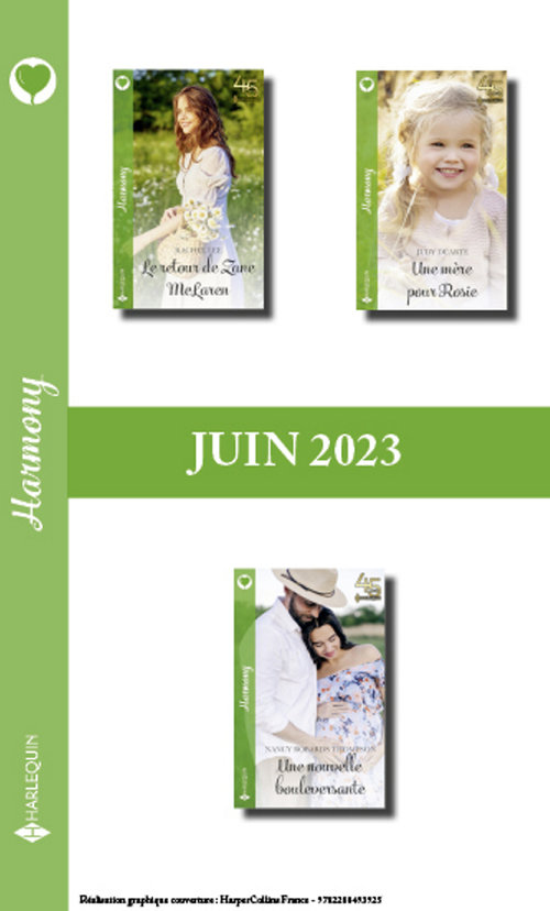 ebook cover of Pack mensuel Harmony - 3 romans (Juin 2023), by Judy Duarte, Nancy Robards Thompson, Rachel Lee