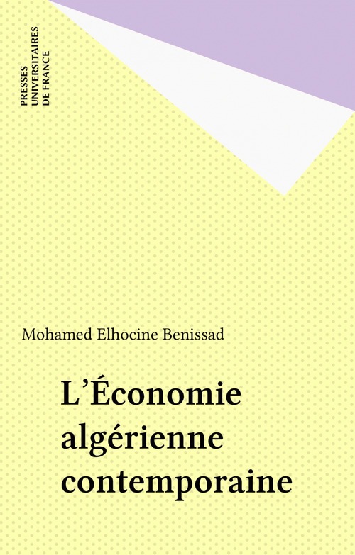 Couverture ebook de L'Économie algérienne contemporaine, de Benissad M.E.