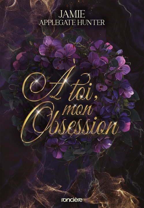 ebook cover of Les Rois Faes d'Eden - Livre 02 À toi, mon obsession (e-book), by Jamie Applegate Hunter