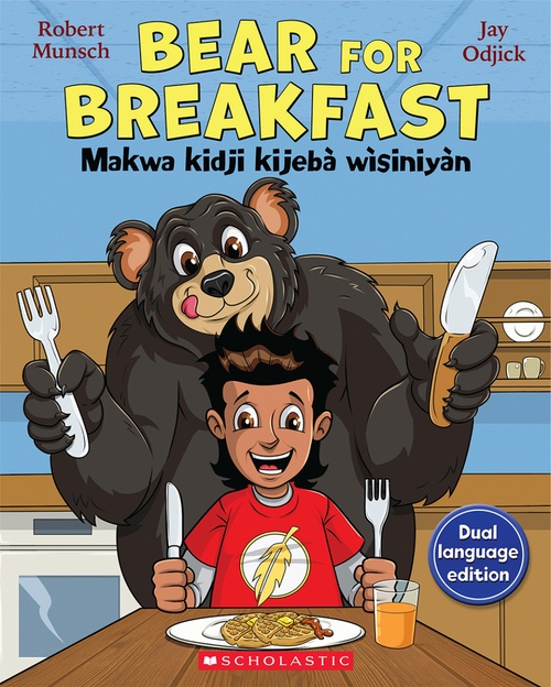 Couverture ebook de Bear for Breakfast / Makwa kidji kijebà wìsiniyàn, de Robert Munsch