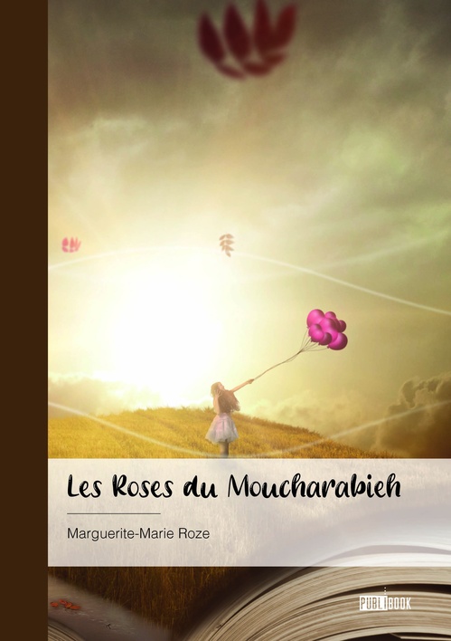 Couverture ebook de Les Roses du Moucharabieh, de Marguerite-Marie Roze
