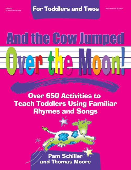 Couverture ebook de And the Cow Jumped Over the Moon, de Pam Schiller, Thomas Moore