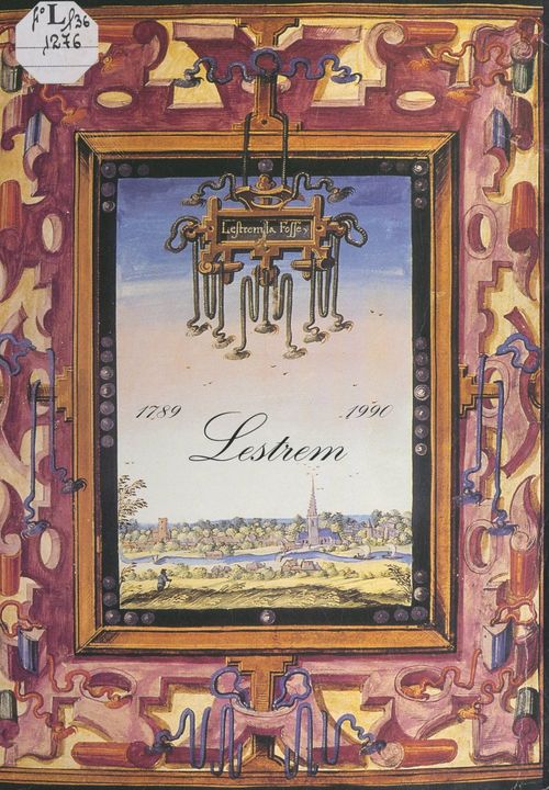 Couverture ebook de Lestrem, 1789-1990, de Lestrem Hier Et Aujourd'Hui