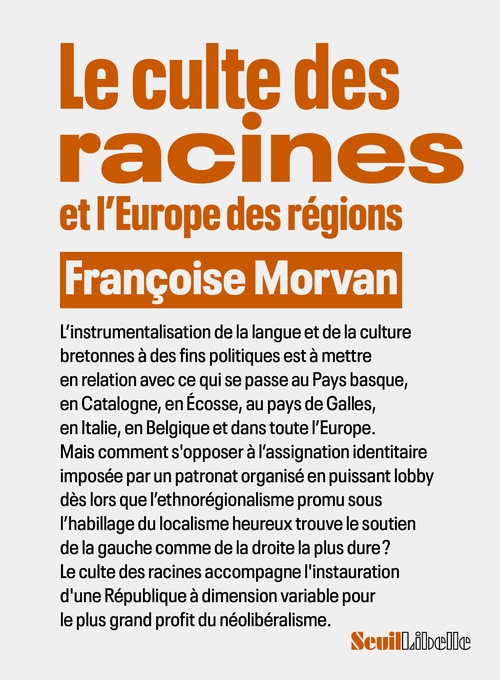 Couverture ebook de Le Culte des racines et l'Europe des régions, de Françoise Morvan