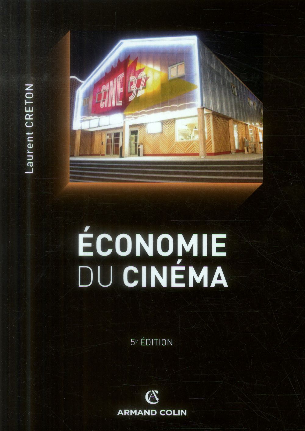 Couverture ebook de Economie du cinéma, de Laurent Creton