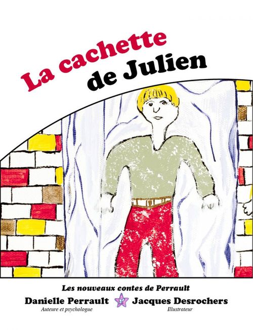 ebook cover of La cachette de Julien, by Danielle Perrault