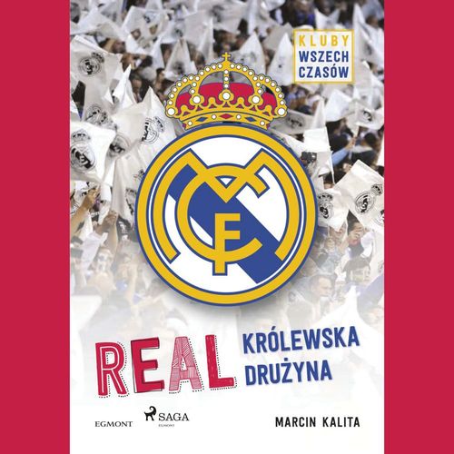 audiobook cover of Real - Królewska druzyna, by Marcin Kalita