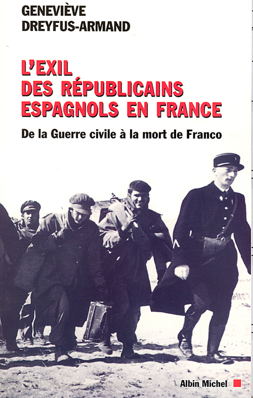 ebook cover of L'Exil des républicains espagnols en France, by Geneviève Dreyfus-Armand
