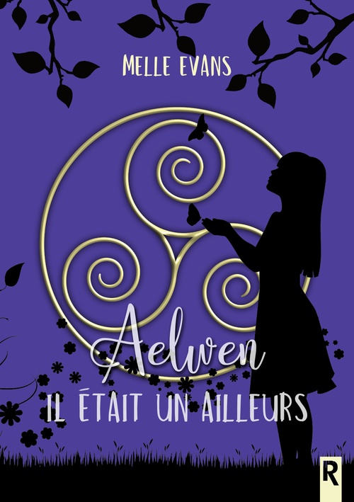ebook cover of Aelwen : Il était un ailleurs, by Melle Evans