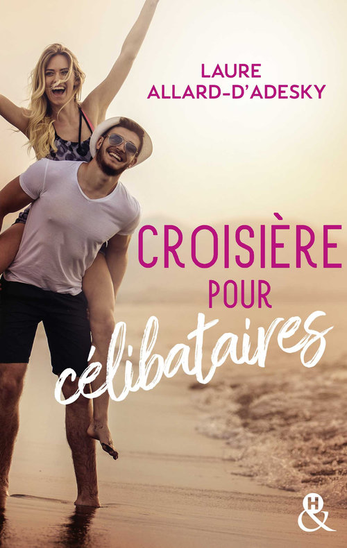 ebook cover of Croisière pour célibataires, by Laure Allard-d'Adesky