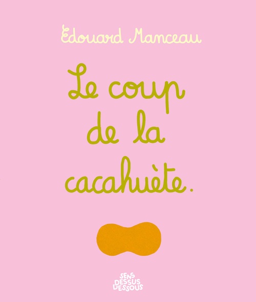 Couverture ebook de Le Coup de la cacahuète, de Edouard Manceau