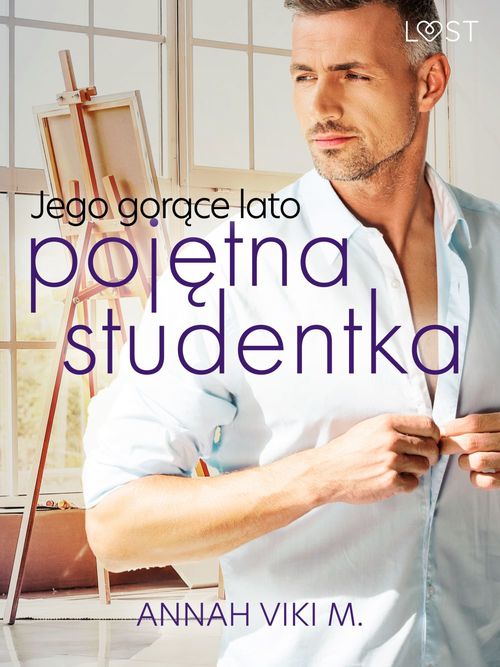 ebook cover of Jego gorace lato - pojetna studentka, by Annah Viki M.