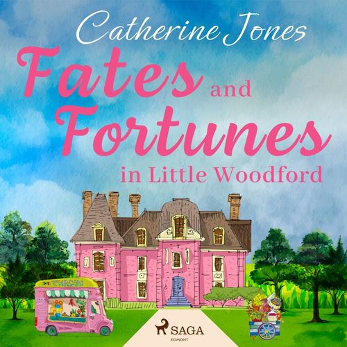audiobook cover of Fates and Fortunes in Little Woodford, by Head Of Zeus