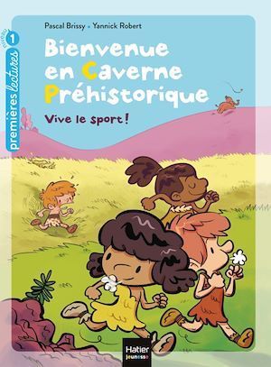 Couverture ebook de Bienvenue en caverne préhistorique - Vive le sport ! GS/CP 5/6 ans, de Pascal Brissy
