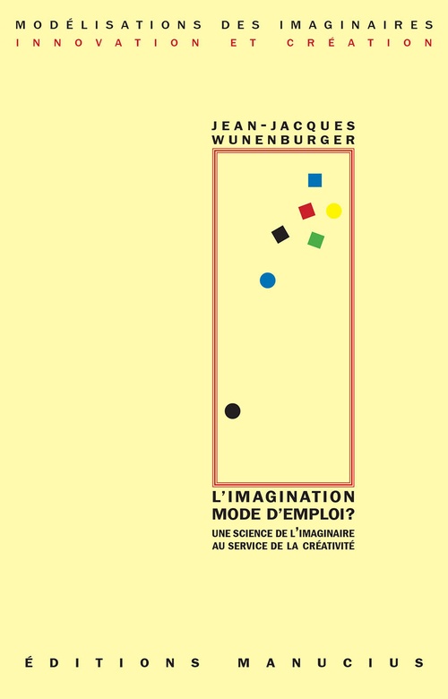 Couverture ebook de L'Imagination mode d'emploi ?, de Jean-Jacques Wunenburger