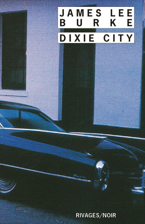 Couverture ebook de Dixie city, de James Lee Burke