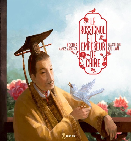 ebook cover of Le rossignol et l'empereur de Chine, by Kochka, Lan Qu