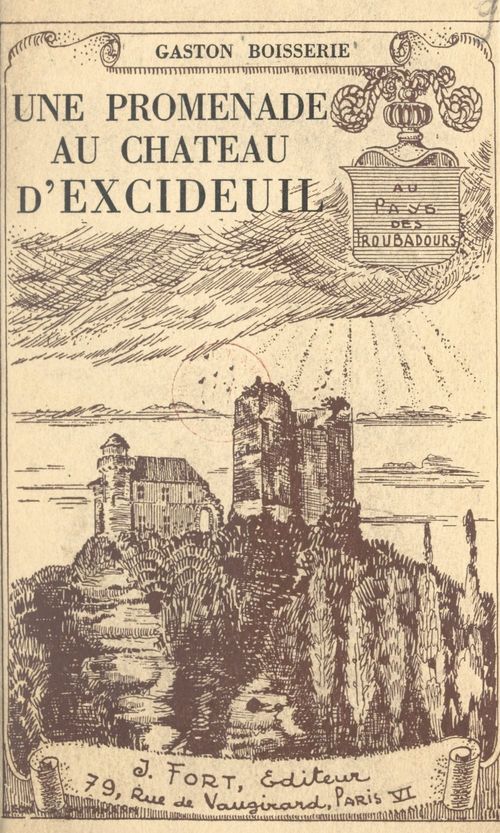 ebook cover of Au pays des troubadours, une promenade au château d'Excideuil, by Gaston Boisserie