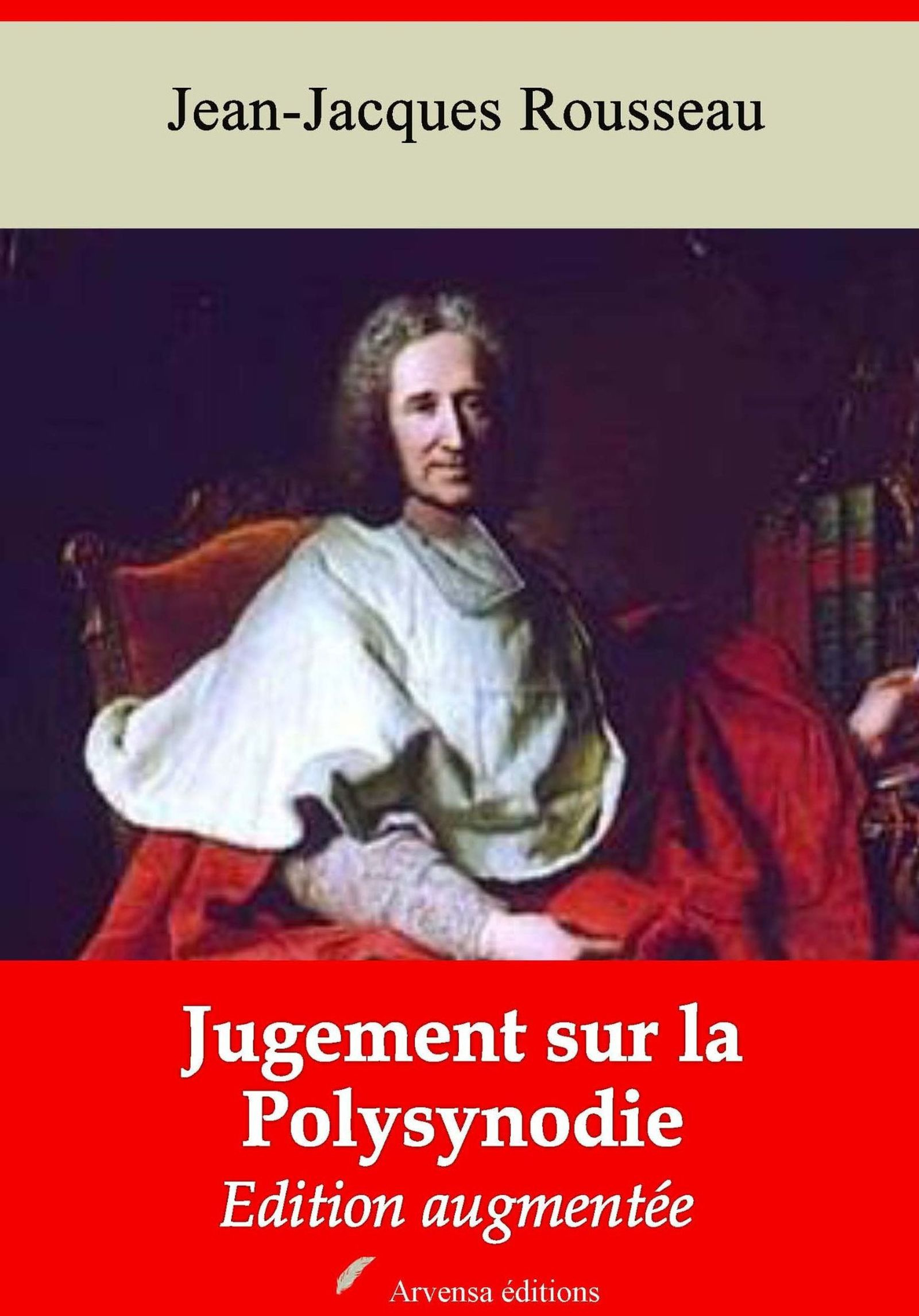 Couverture ebook de Jugement sur la polysynodie - suivi d'annexes, de Jean-Jacques Rousseau