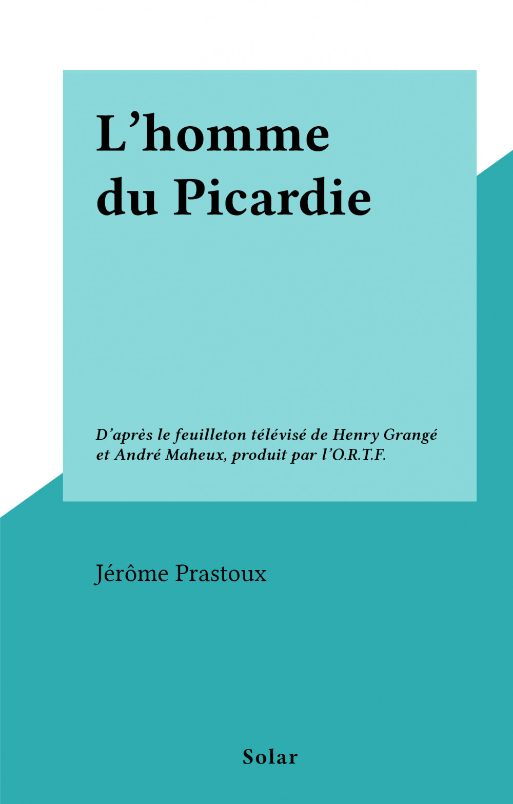 Couverture ebook de L'homme du Picardie, de Jerome Prastoux