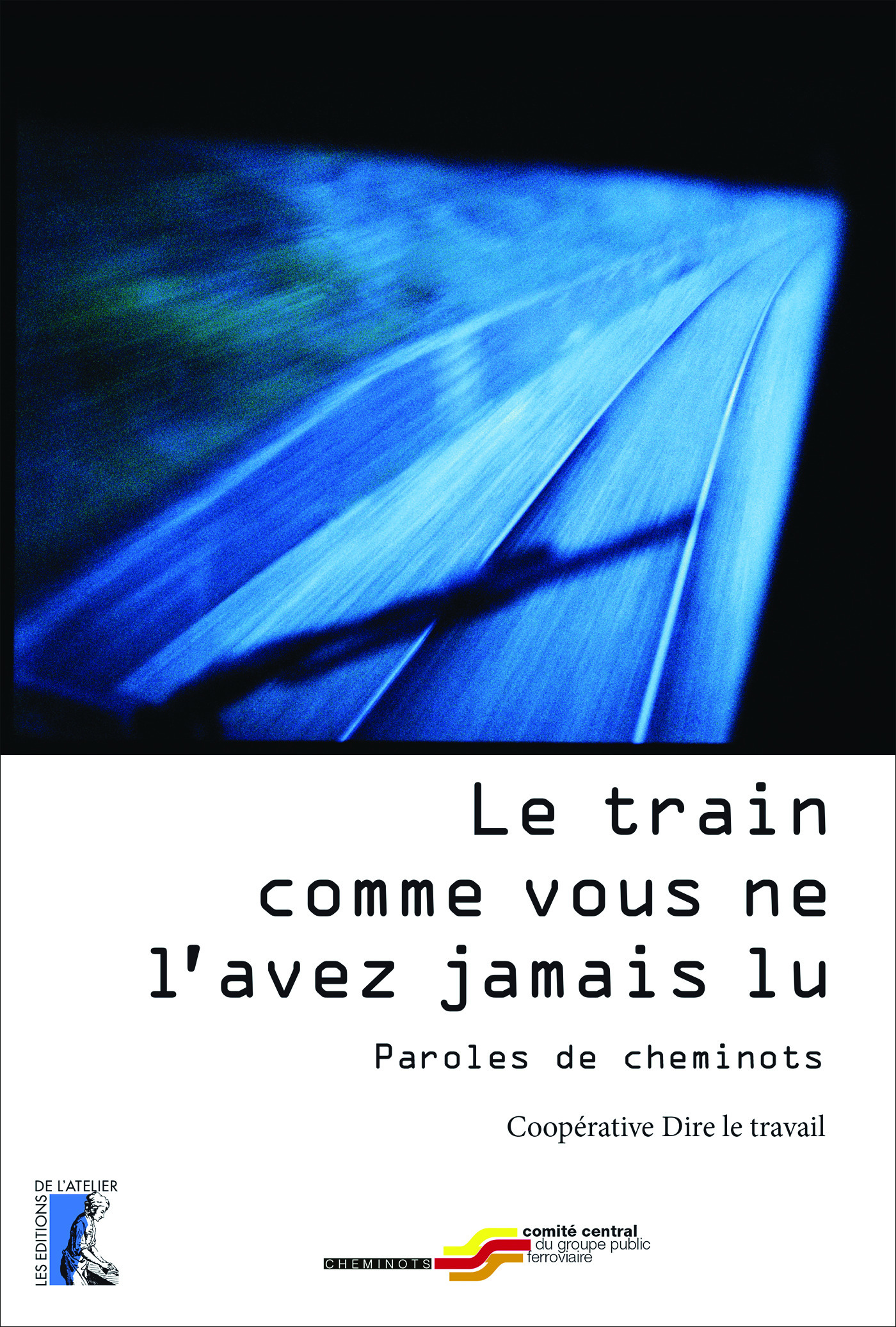 Couverture ebook de Le train comme vous ne l'avez jamais lu, de Christine Depigny-huet, Pierre Madiot