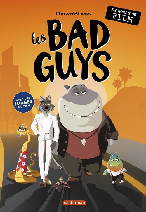 Couverture ebook de Les Bad Guys. Le roman du film, de Aaron Blabey