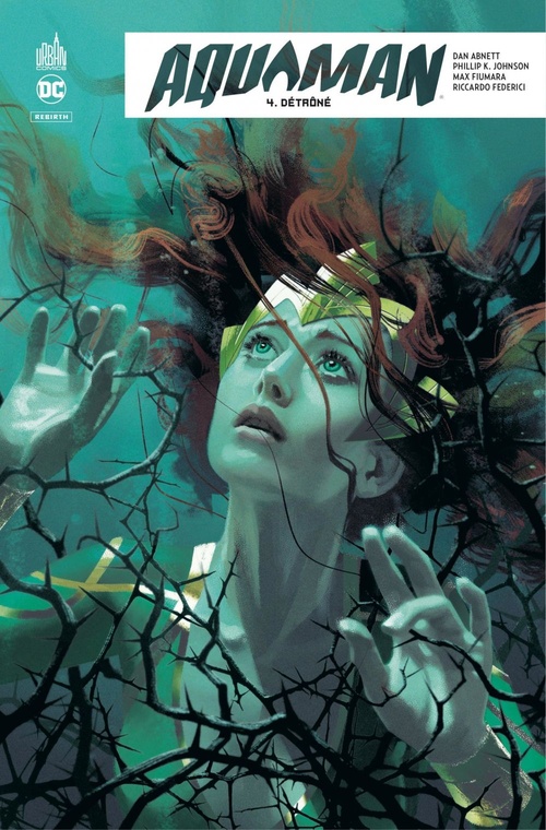 ebook cover of Aquaman Rebirth - Tome 4 - Détrôné, by Riccardo Federici, Max Fiumara, Phillip K. Johnson, Dan Abnett