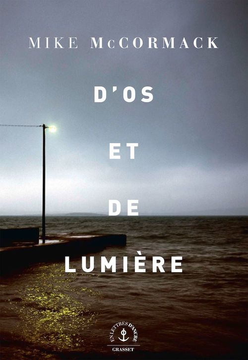 Couverture ebook de D'os et de lumière, de Mike McCormack