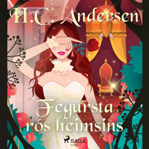 audiobook cover of Fegursta rós heimsins, by H.C. Andersen