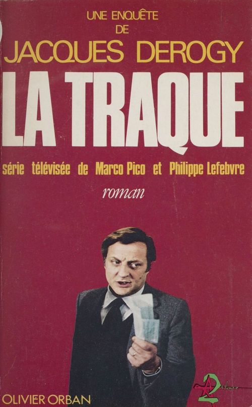 ebook cover of La Traque, by Jacques Derogy