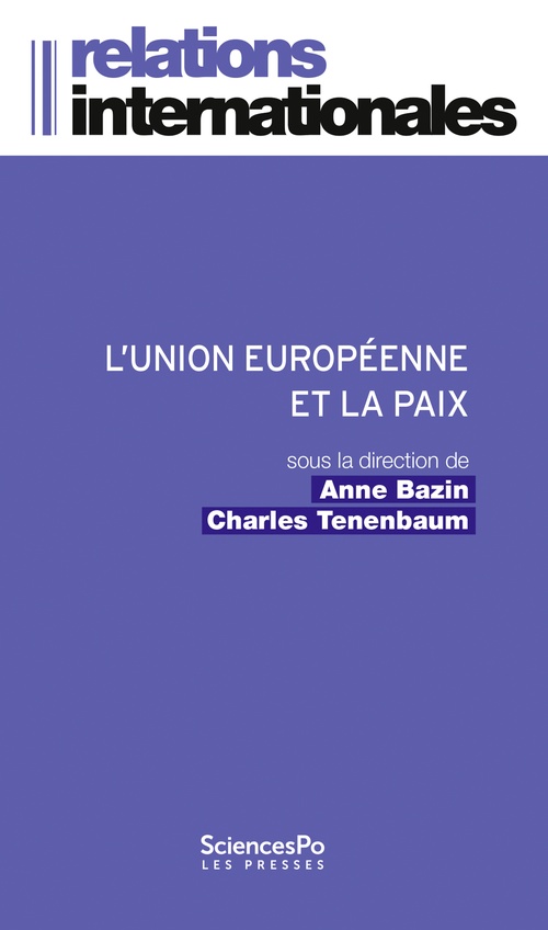 Couverture ebook de L'Union européenne et la paix, de Anne Bazin, Charles Tenenbaum