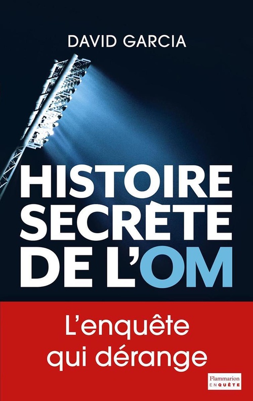 Couverture ebook de Histoire secrète de l'OM, de David Garcia