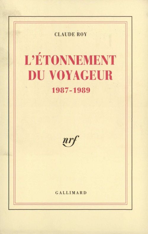 ebook cover of L'Étonnement du voyageur. 1987-1989, by Claude Roy
