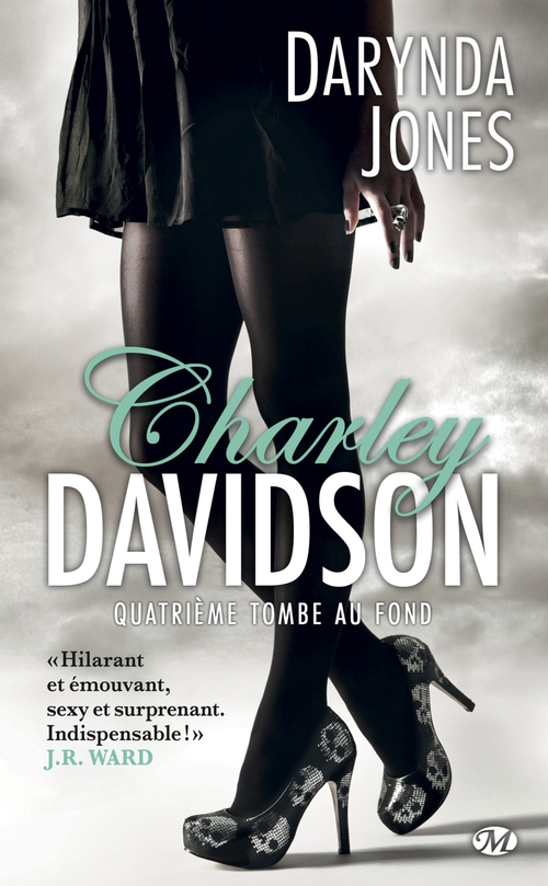ebook cover of Charley Davidson, T4 : Quatrième tombe au fond, by Darynda Jones