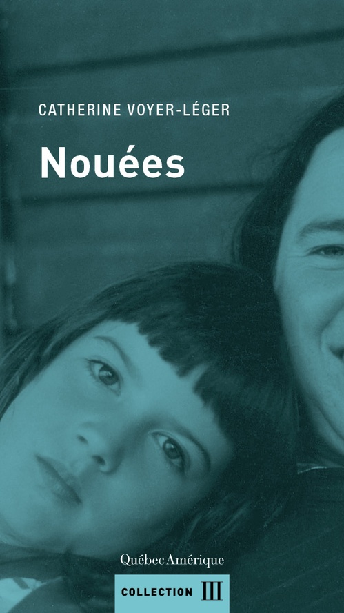 ebook cover of Nouées, by Catherine Voyer-Léger