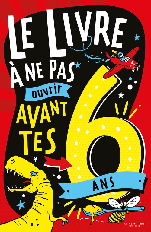 ebook cover of Le Livre à ne pas ouvrir avant tes 6 ans, by Steve Martin
