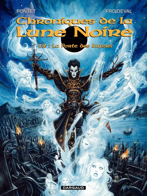 Couverture ebook de Les Chroniques de la Lune Noire - Tome 12 - La Porte des Enfers, de François Froideval, Cyril Pontet