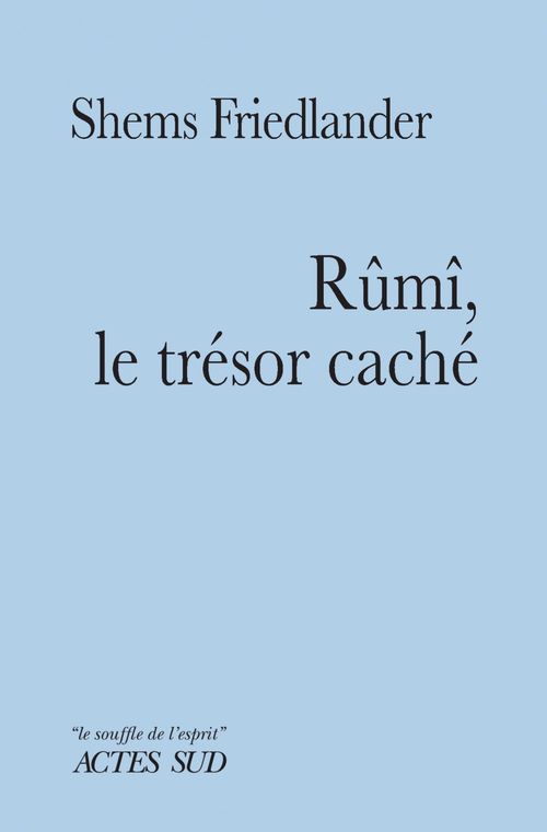 Couverture ebook de Rûmî, le trésor caché, de Shems Friedlander