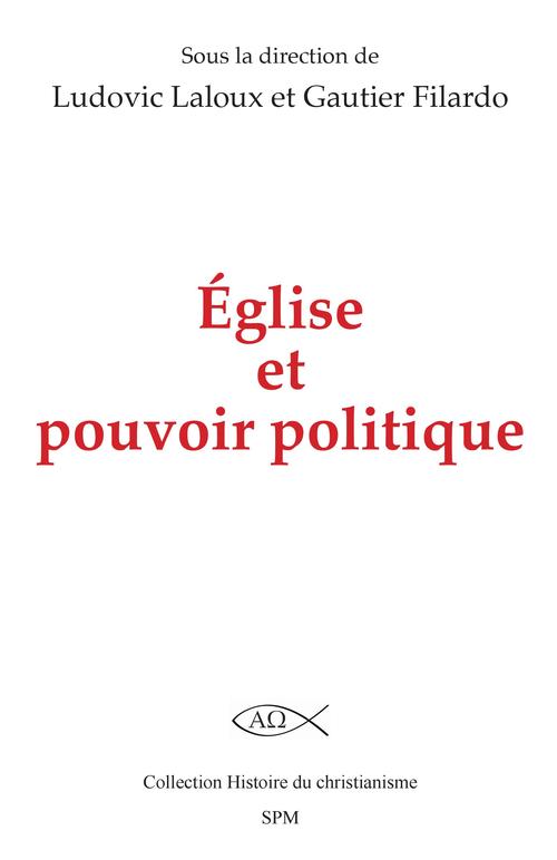 Couverture ebook de Église et pouvoir politique, de Gautier Filardo, Ludovic Laloux