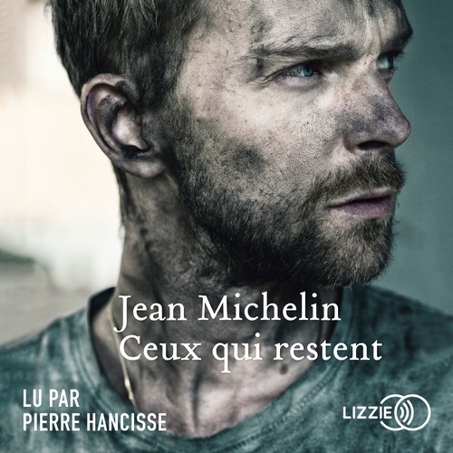 audiobook cover of Ceux qui restent, by Jean Michelin