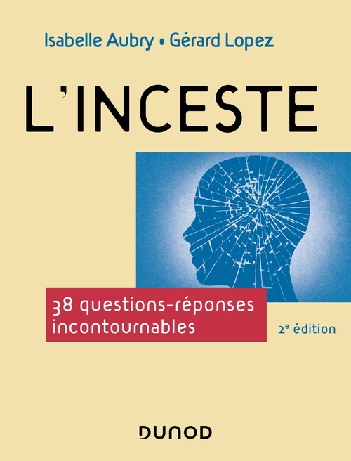 ebook cover of L'inceste - 2e éd., by Isabelle Aubry, Gérard Lopez