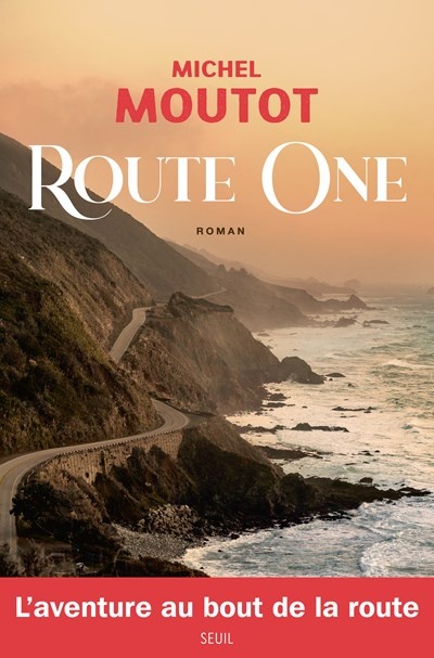 ebook cover of Route One, by Michel Moutot