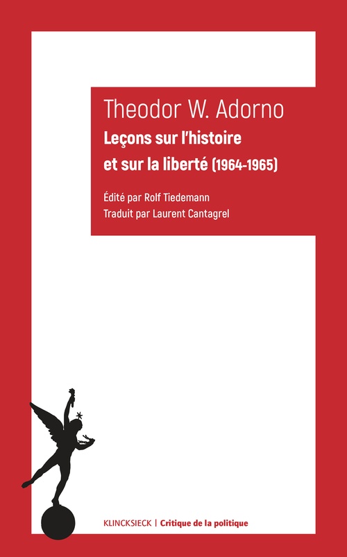 Couverture ebook de Leçons sur l'histoire et sur la liberté (1964-1965), de Theodor Wiesengrund Adorno